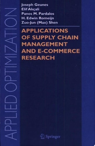 Applications of Supply Chain Management and E-Commerce Research