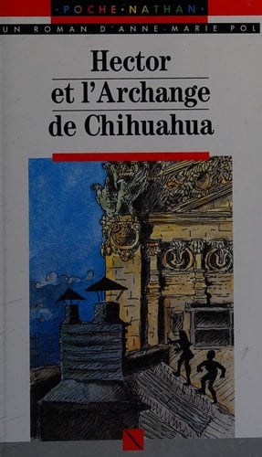 Hector et l'Archange de Chihuahua