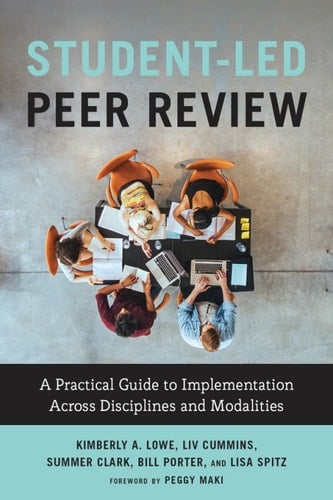Student-Led Peer Review A Practical Guide to Implementation Across Disciplines and Modalities
