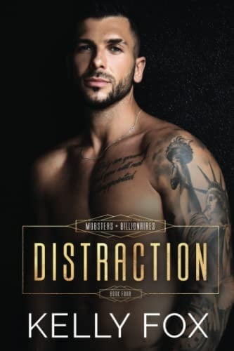 Distraction Mobsters and Billionaires Book 4