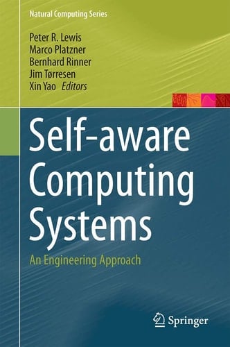 Self-aware Computing Systems An Engineering Approach