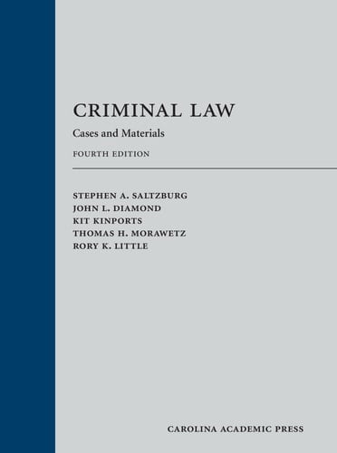 Criminal Law, Cases and Materials