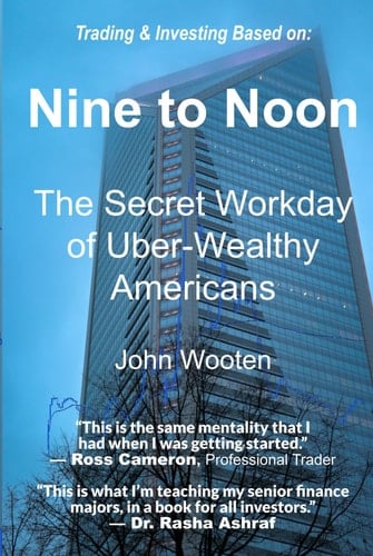 Nine to Noon: The Secret Workday of Uber-Wealthy Americans