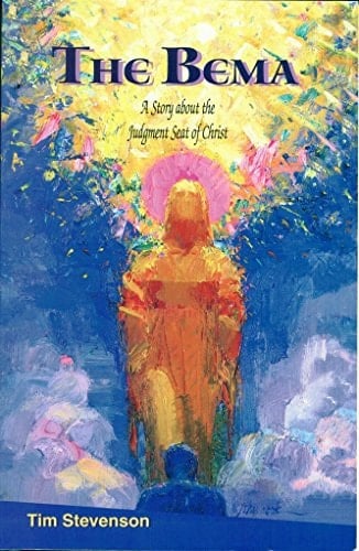 The Bema A Story about the Judgment Seat of Christ