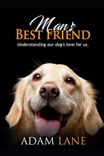Man's Best Friend Understanding Our Dog's Love for Us