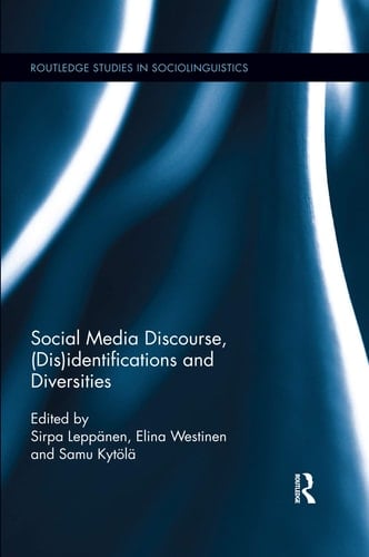 Social Media Discourse, (dis)identifications and Diversities