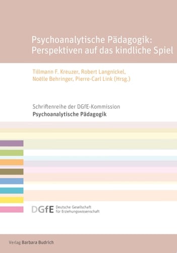Schriftenreihe der DGfE-Kommission Psychoanalytische Pädagogik