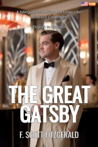 The Great Gatsby English - Spanish Bilingual Edition