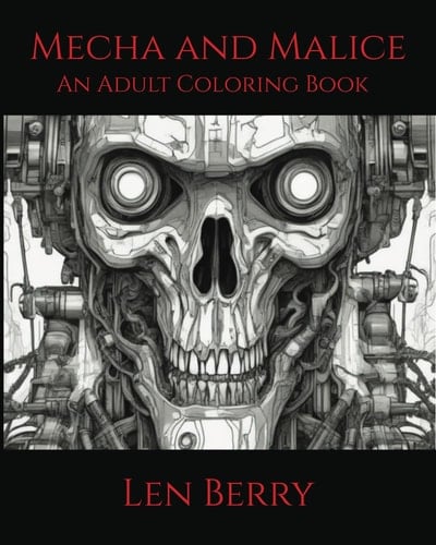 Mecha and Malice: An Adult Coloring Book Built from Mechanical Nightmares