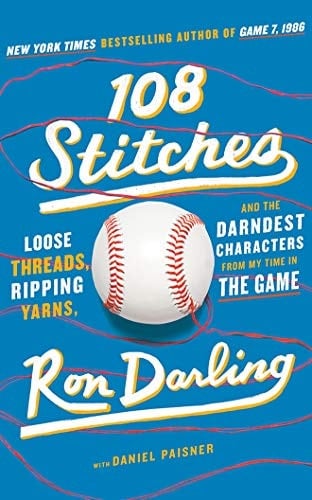 108 Stitches: Loose Threads, Ripping Yarns, and the Darndest Characters from My Time in the Game