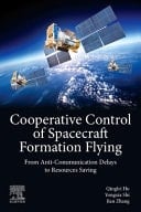 Cooperative Control of Spacecraft Formation Flying From Anti-Communication Delays to Resources Saving