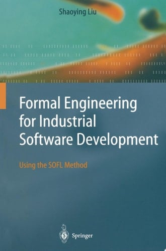 Formal Engineering for Industrial Software Development