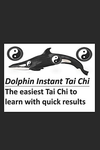 Dolphin Instant Tai Chi