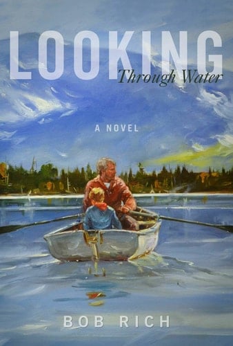 Looking Through Water A Novel