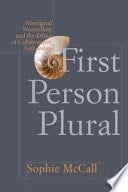 First Person Plural Aboriginal Storytelling and the Ethics of Collaborative Authorship