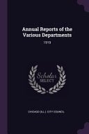 Annual Reports of the Various Departments 1919