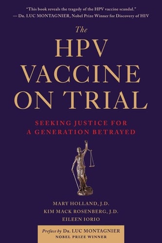 The HPV Vaccine On Trial Seeking Justice For A Generation Betrayed