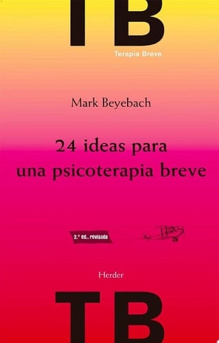 24 ideas para una psicoterapia breve 2ª ed.