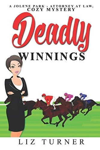 Deadly Winnings A Jolene Park-Attorney at Law, Cozy Mystery