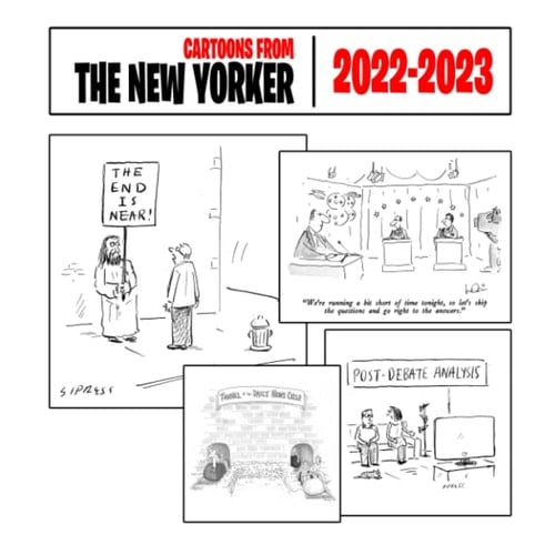 Cartoons From The New Yrker 2022 Calendar: Funny Hilarious Comics Gift Idea / White Elephant / Secret Santa / Birthday Present 2022-2023 Monthly Planner Supplies