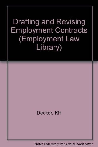 Drafting and Revising Employment Contracts