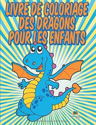 Livre de Coloriage des Dragons Pour les Enfants Livres D'activites