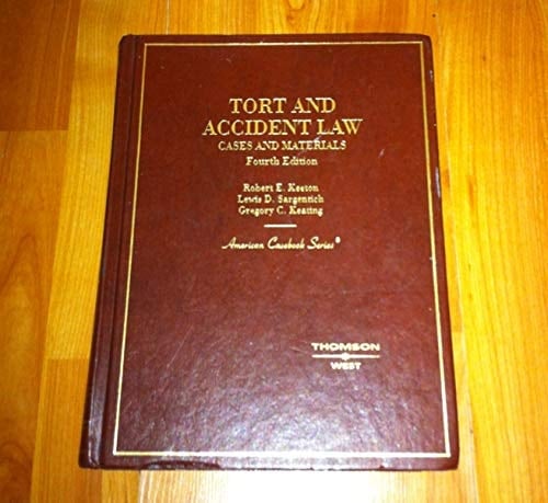 Tort and Accident Law: Cases and Materials, 4th (American Casebook Series)