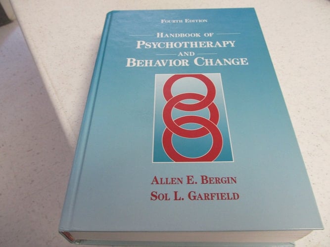 Handbook of Psychotherapy and Behavior Change (BERGIN AND GARFIELD'S HANDBOOK OF PSYCHOTHERAPY AND BEHAVIOR CHANGE)