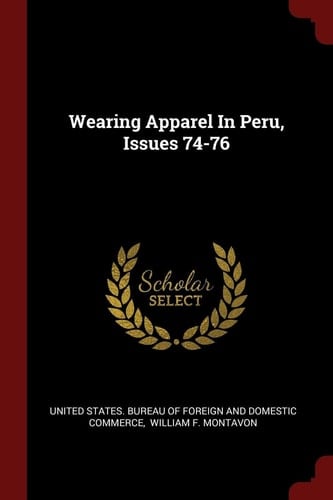 Wearing Apparel in Peru, Issues 74-76