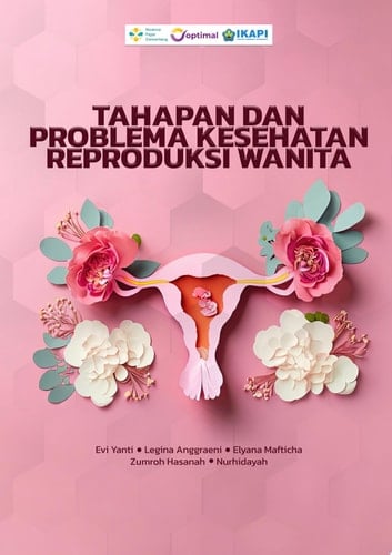 TAHAPAN DAN PROBLEMA KESEHATAN REPRODUKSI WANITA