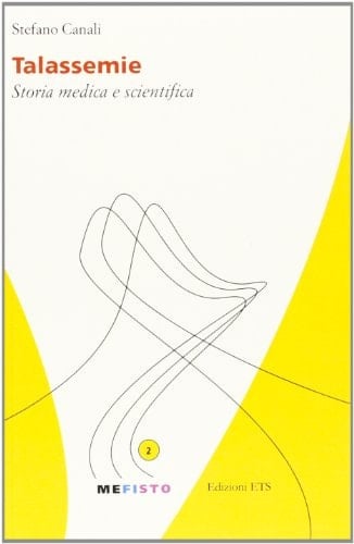 Talassemie storia medica e scientifica