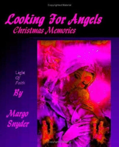 Looking for Angels Christmas Memories: Light of Faith
