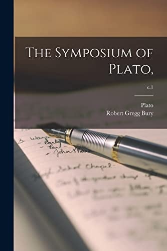 The Symposium of Plato; C.1