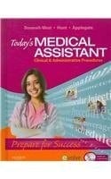 Today's Medical Assistant - Text and MediSoft Version 14 Demo CD Package Clinical and Administrative Procedures
