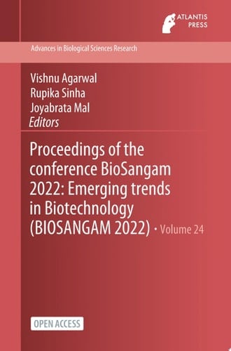 Proceedings of the Conference BioSangam 2022: Emerging Trends in Biotechnology (BIOSANGAM 2022)