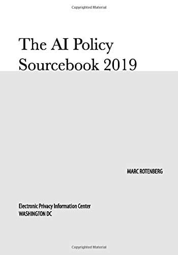The AI Policy Sourcebook 2019