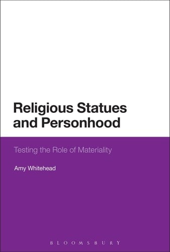 Religious Statues and Personhood Testing the Role of Materiality