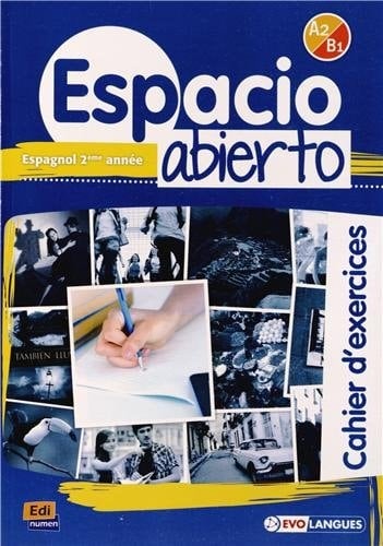 Espacio Abierto Niveau 2 Cahier d'exercices