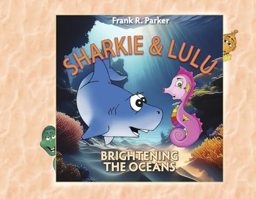 Sharkie and Lulu, Brightening the Oceans