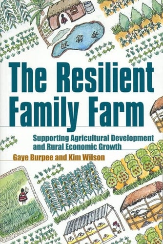 Resilient Family Farm: Supporting agricultural development and rural economic growth