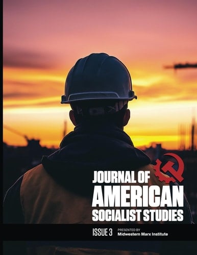 Journal of American Socialist Studies: Issue 3 (2023/2024)