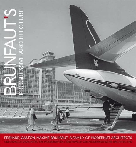 Brunfaut's Architecture Progressiste