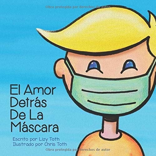 El Amor Detrás de la Máscara