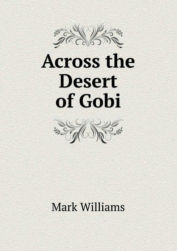 Across the Desert of Gobi