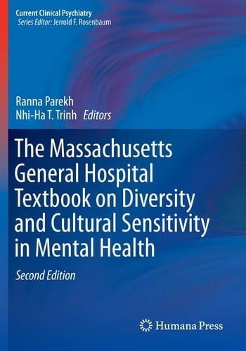 The Massachusetts General Hospital Textbook on Diversity and Cultural Sensitivity in Mental Health