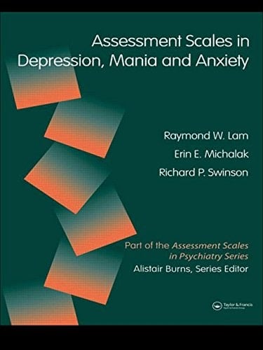 Assessment Scales in Depression, Mania and Anxiety