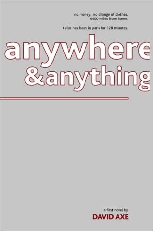 Anywhere & Anything: A First Novel
