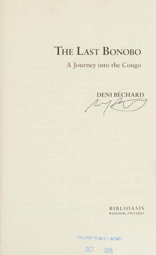 The Last Bonobo A Journey Into the Congo