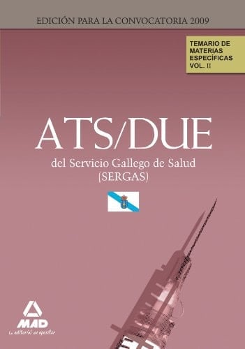 Ats/due del servicio gallego de salud (sergas). Temario de materias específicas. Volumen ii