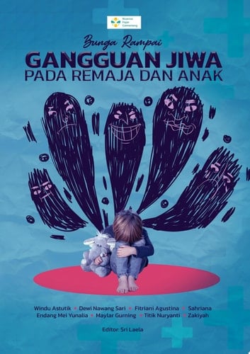 BUNGA RAMPAI GANGGUAN JIWA PADA REMAJA DAN ANAK